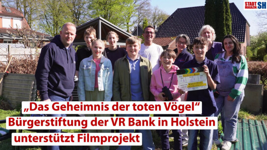 "Das Geheimnis der toten Vögel" Bürgerstiftung der VR Bank in Holstein  unterstützt Filmprojekt