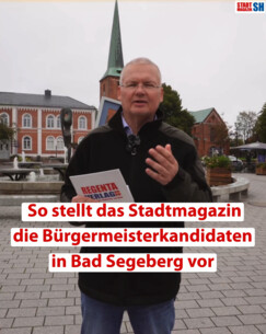 So stellt das Stadtmagazin die Bürgermeisterkandidaten in Bad Segeberg vor