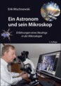 Ein Astronom aus Kaltenkirchen und sein Mikroskop