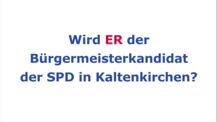 Wird ER der Bürgermeisterkandidat der SPD in Kaltenkirchen?