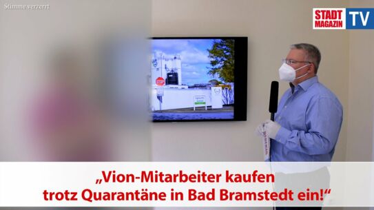 „Vion-Mitarbeiter kaufen trotz Quarantäne in Bad Bramstedt ein!“