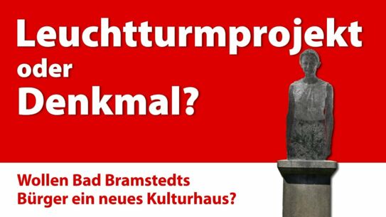 Wollen Bad Bramstedts Bürger ein neues Kulturhaus?
