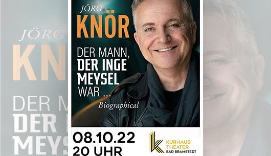 Jörg Knör - Der Mann der Inge Meysel war