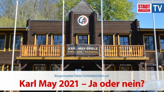 Karl May 2021 – Ja oder nein?