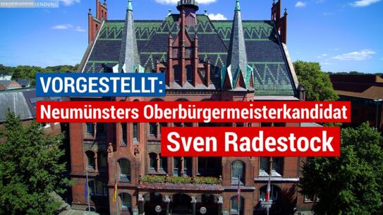 Neumünsters Oberbürgermeisterkandidat Sven Radestock