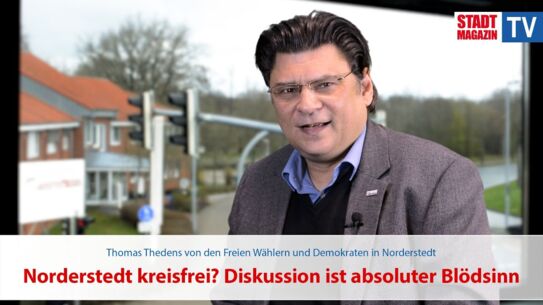 Norderstedt kreisfrei? Diskussion ist absoluter Blödsinn