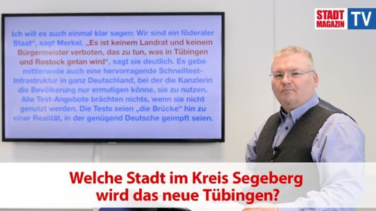 Welche Stadt im Kreis Segeberg wird das neue Tübingen?