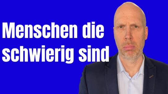 Wie du mit schwierigen Menschen umgehst - leichter leben