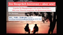 Ins Gespräch kommen – aber wie?